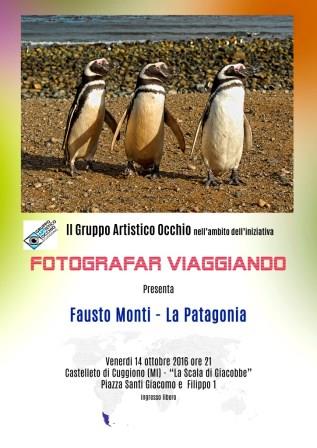 anno 2016 FOTOGRAFAR VIAGGIANDO - La Patagonia - a cura di Fausto Monti presso Sala di Giacobbe a Castelletto di Cuggiono - 14 Ottobre 2016.